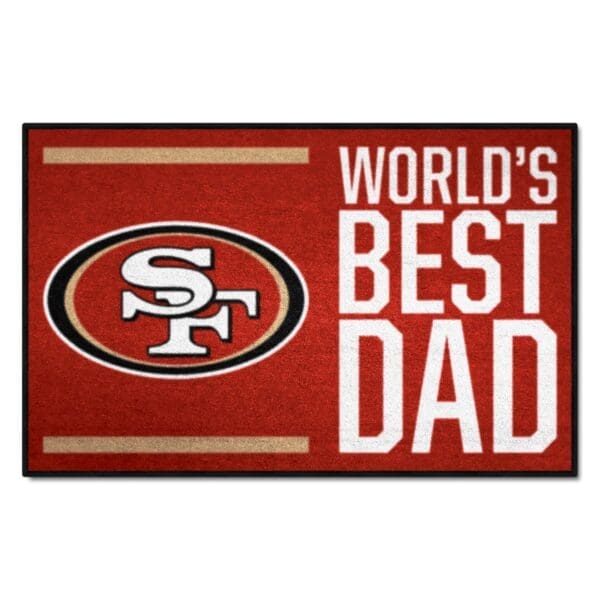 San Francisco 49ers Starter Mat Accent Rug 19in. x 30in. Worlds Best Dad Starter Mat 1 scaled