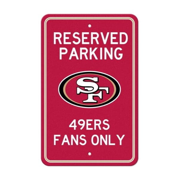 San Francisco 49ers Team Color Reserved Parking Sign Decor 18in. X 11.5in. Lightweight 1 scaled